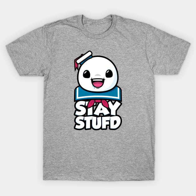 Stay Stufd T-Shirt by jthreeconcepts